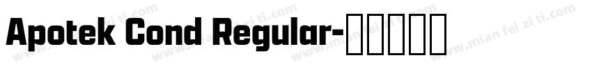 Apotek Cond Regular字体转换